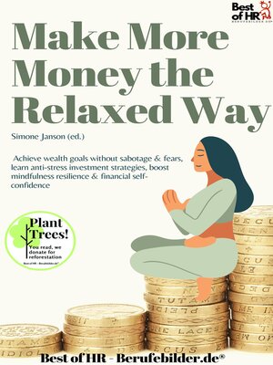 cover image of Make More Money the Relaxed Way
